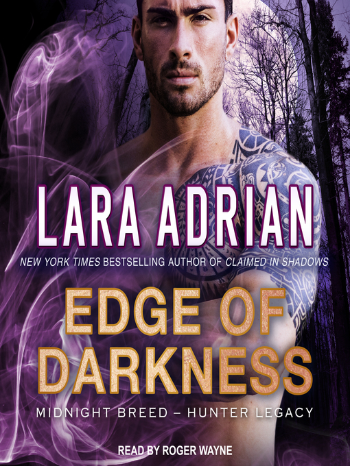 Title details for Edge of Darkness by Lara Adrian - Available